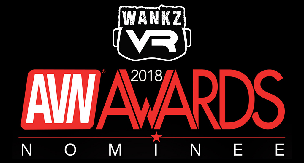 WankzVR - Nominated for AVN Awards